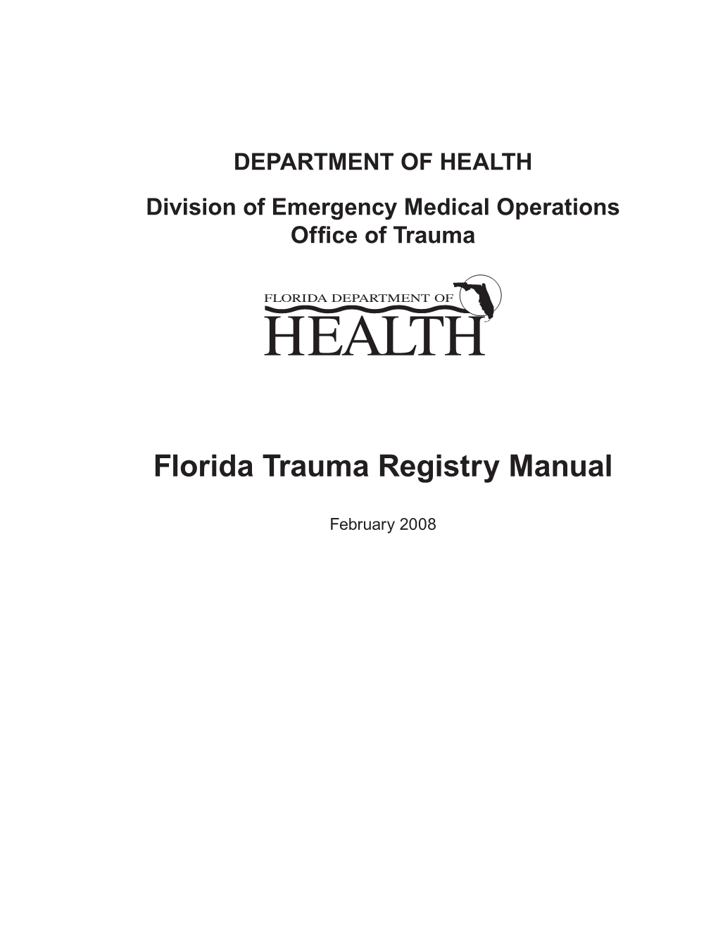 Florida Trauma Registry Manual