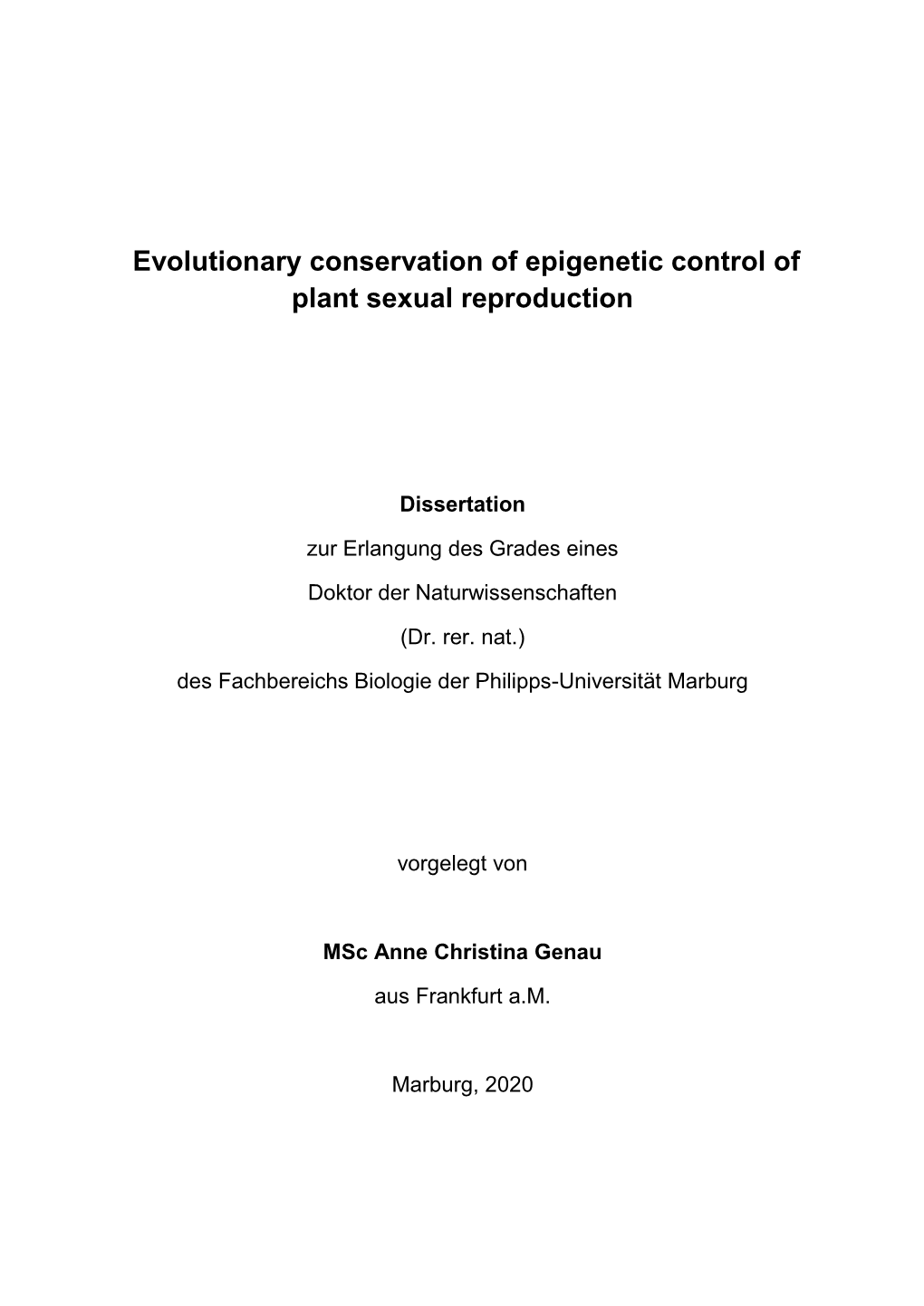 Evolutionary Conservation of Epigenetic Control of Plant Sexual Reproduction