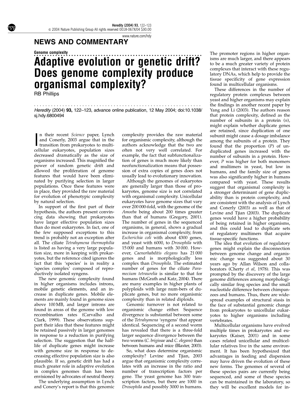 Adaptive Evolution Or Genetic Drift?