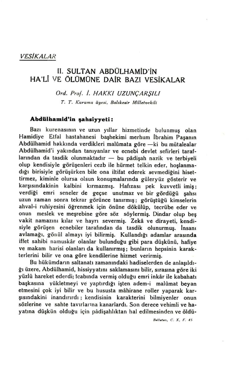 II. SULTAN ABDÜLHAMID~N Hal~ VE ÖLÜMÜNE DAIR BAZI VESIKALAR