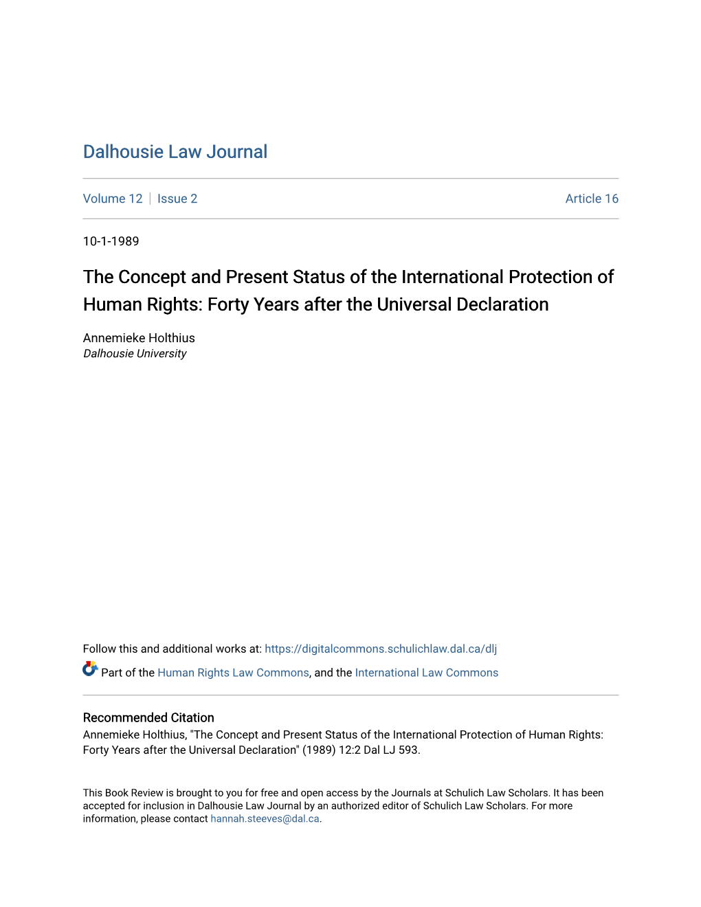 The Concept and Present Status of the International Protection of Human Rights: Forty Years After the Universal Declaration