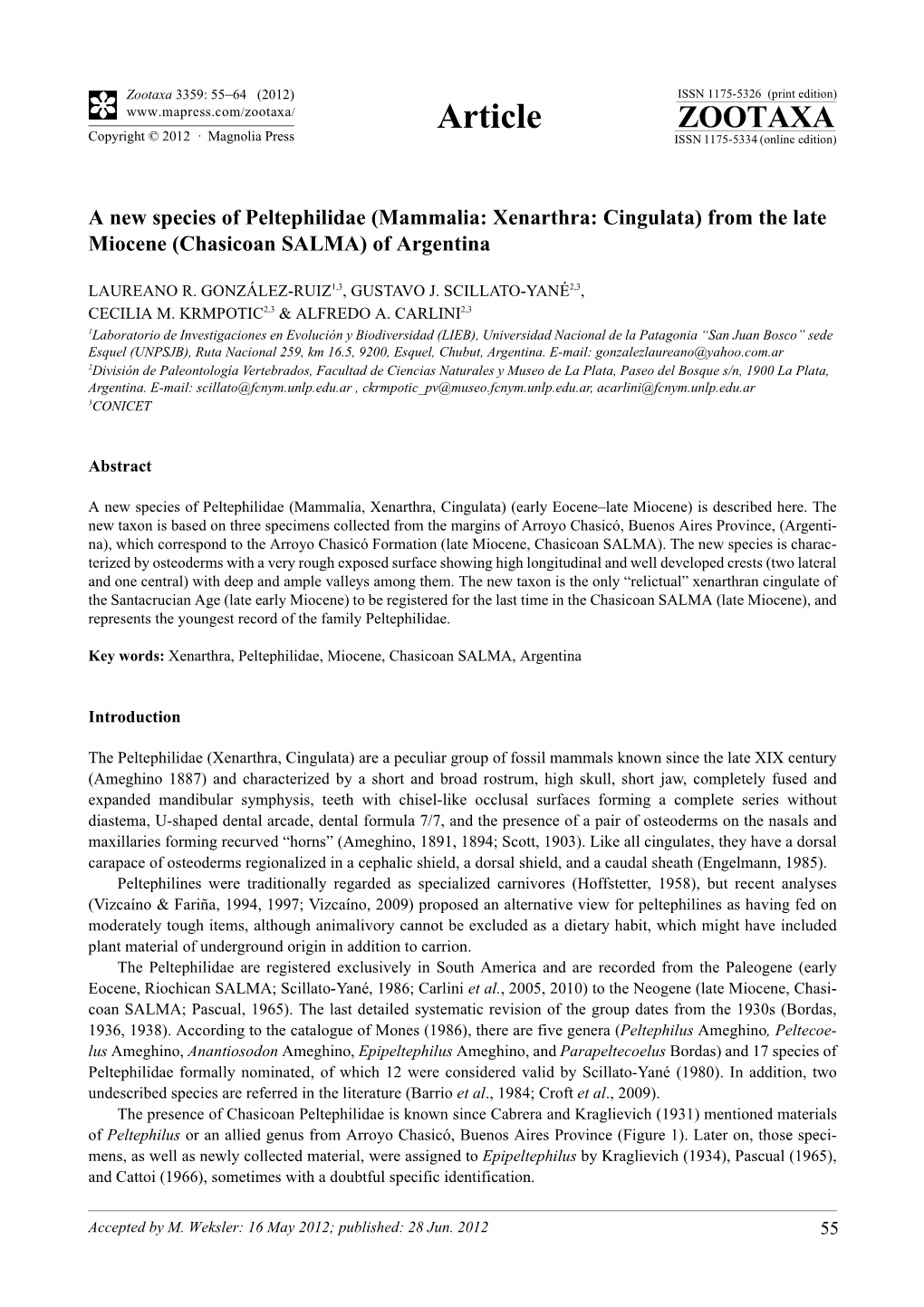 A New Species of Peltephilidae (Mammalia: Xenarthra: Cingulata) from the Late Miocene (Chasicoan SALMA) of Argentina