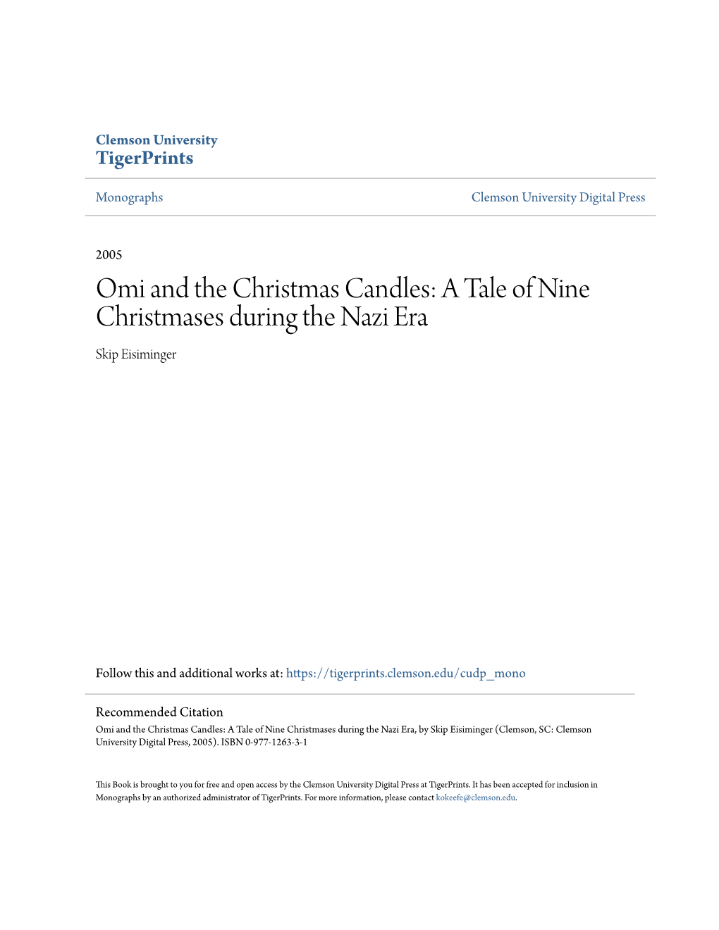 Omi and the Christmas Candles: a Tale of Nine Christmases During the Nazi Era Skip Eisiminger