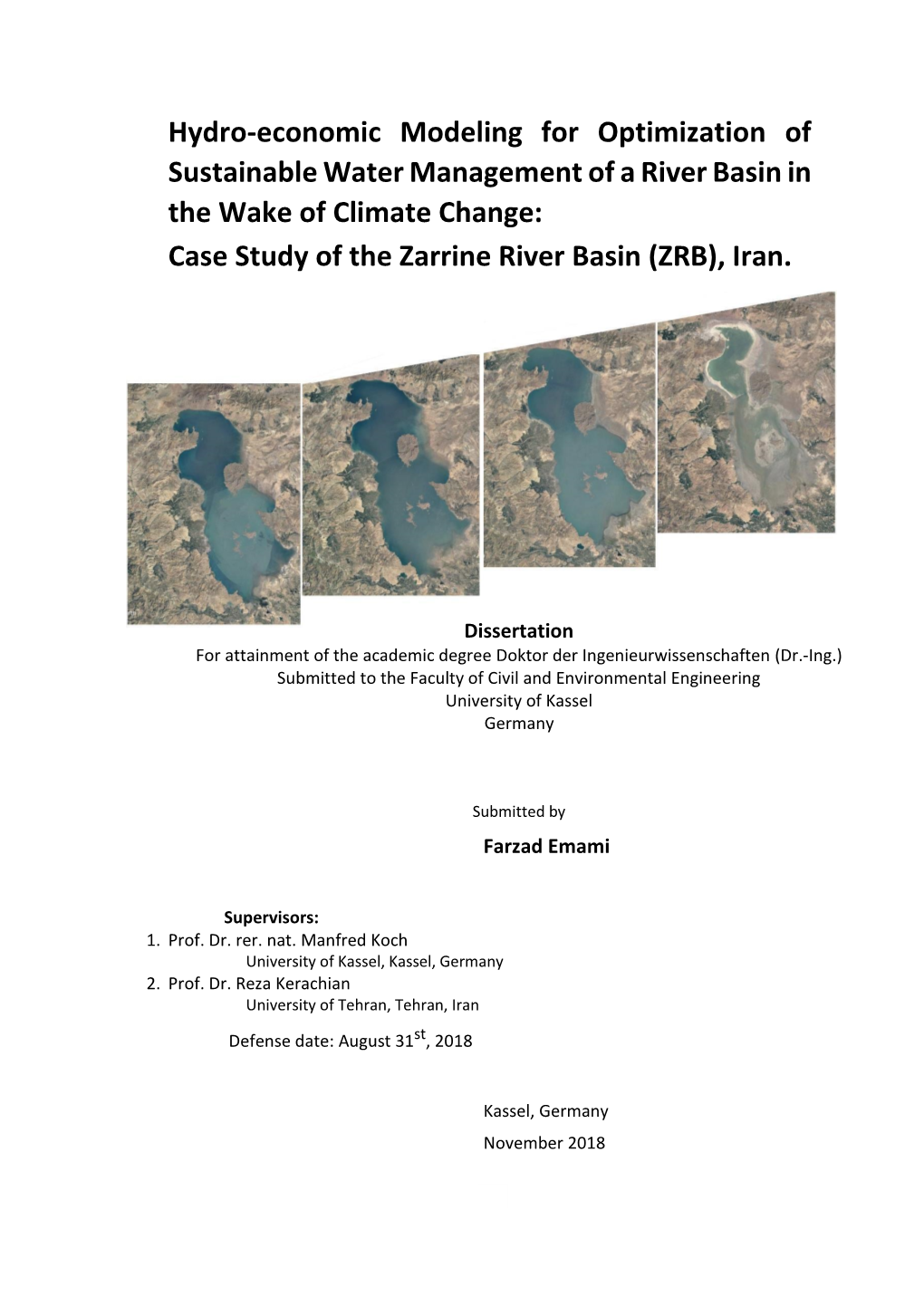 Hydro-Economic Modeling for Optimization of Sustainable Water Management of a River Basin in the Wake of Climate Change