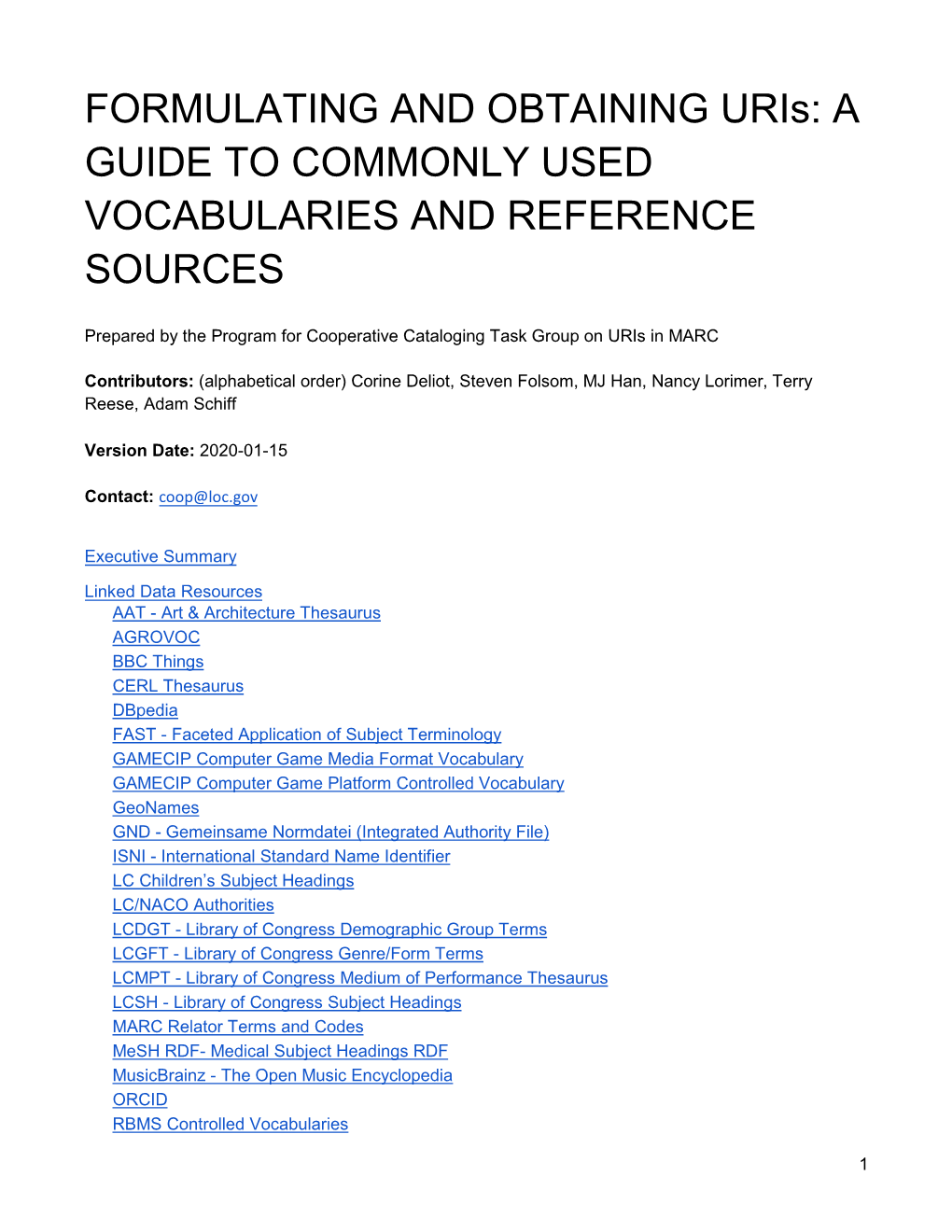 FORMULATING and OBTAINING Uris: a GUIDE to COMMONLY USED VOCABULARIES and REFERENCE SOURCES