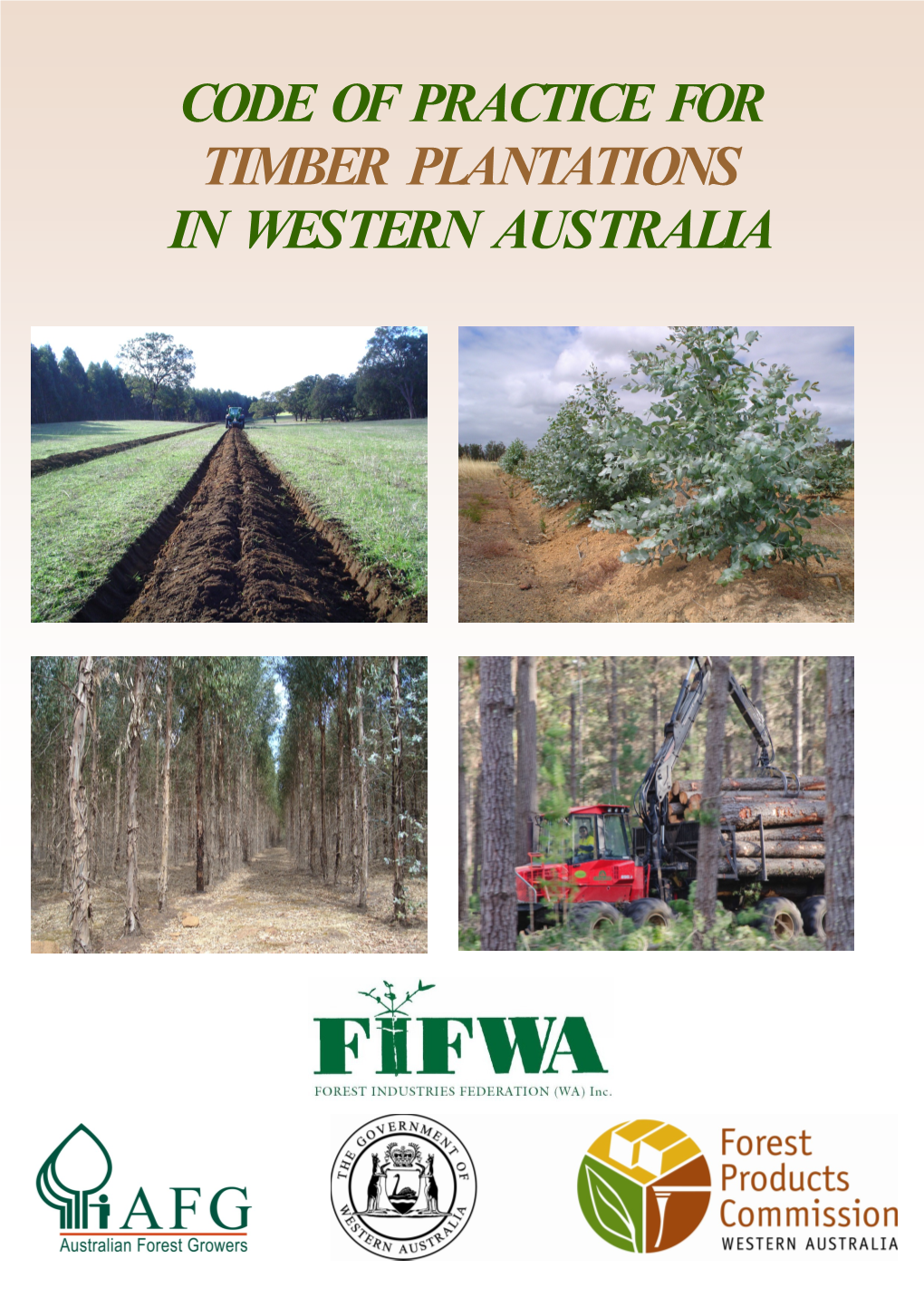 Code of Practice for Timber Plantations in Western Australia