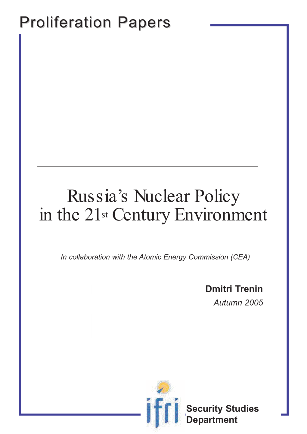 Russia's Nuclear Policy in the 21St Century Environment
