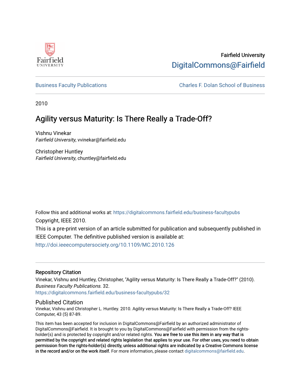 Agility Versus Maturity: Is There Really a Trade-Off?