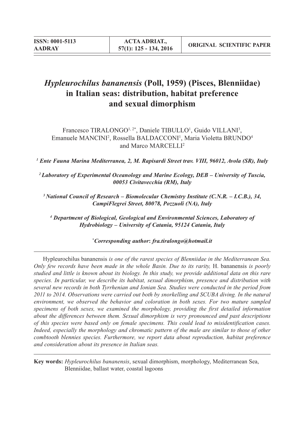 Hypleurochilus Bananensis (Poll, 1959) (Pisces, Blenniidae) in Italian Seas: Distribution, Habitat Preference and Sexual Dimorphism