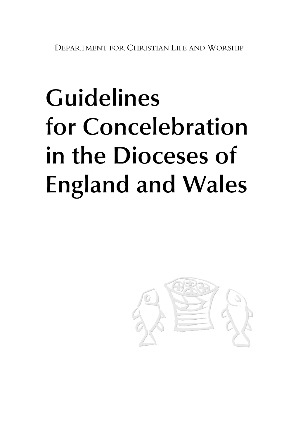 Guidelines for Concelebration in the Dioceses of England and Wales