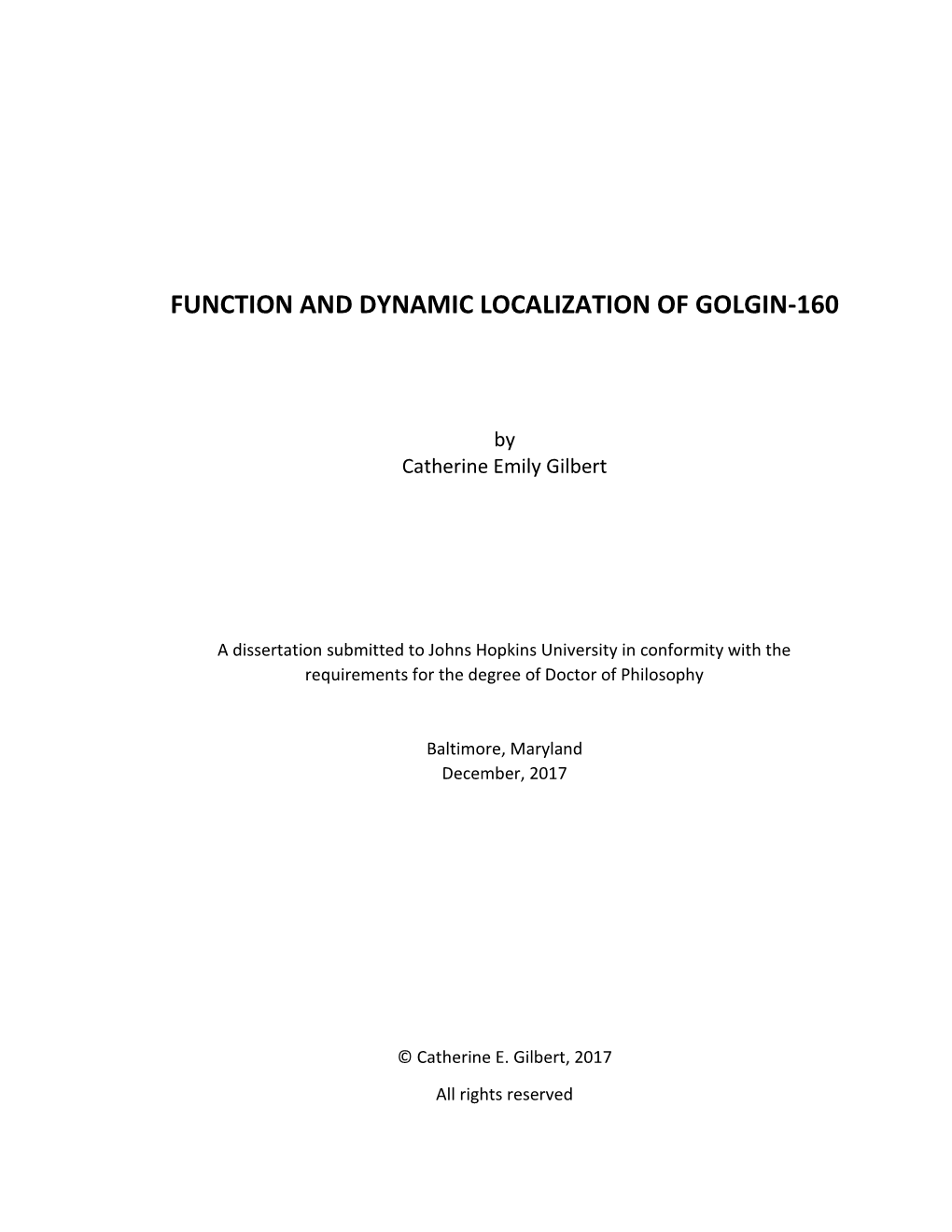 Function and Dynamic Localization of Golgin-160