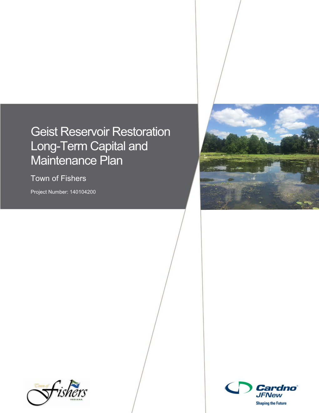 Geist Reservoir Restoration Long-Term Capital and Maintenance Plan Town of Fishers