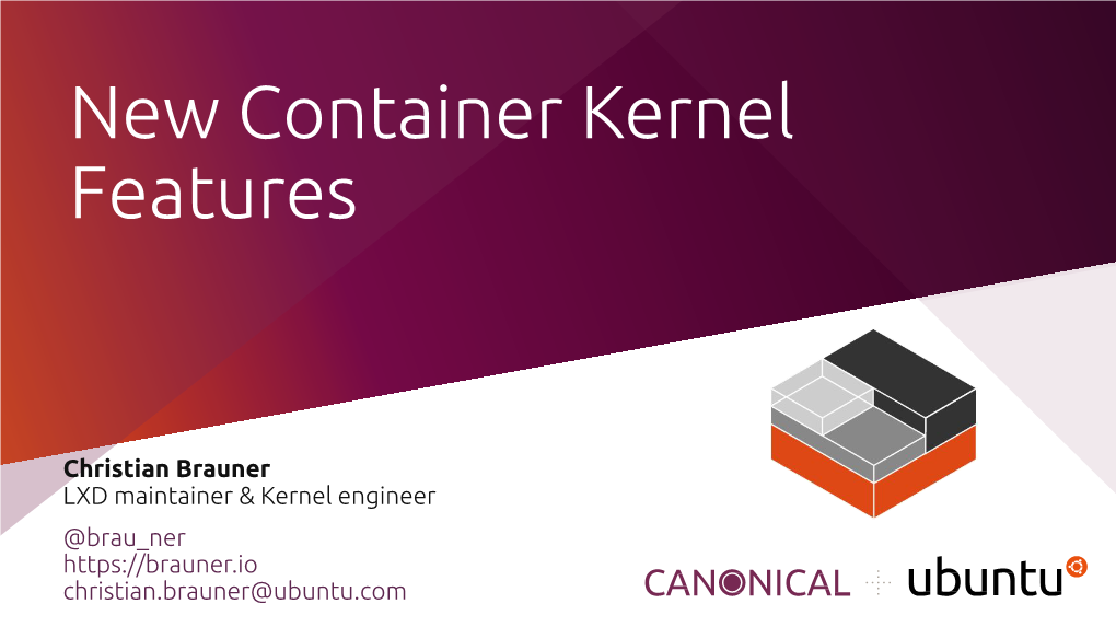 New Container Kernel Features
