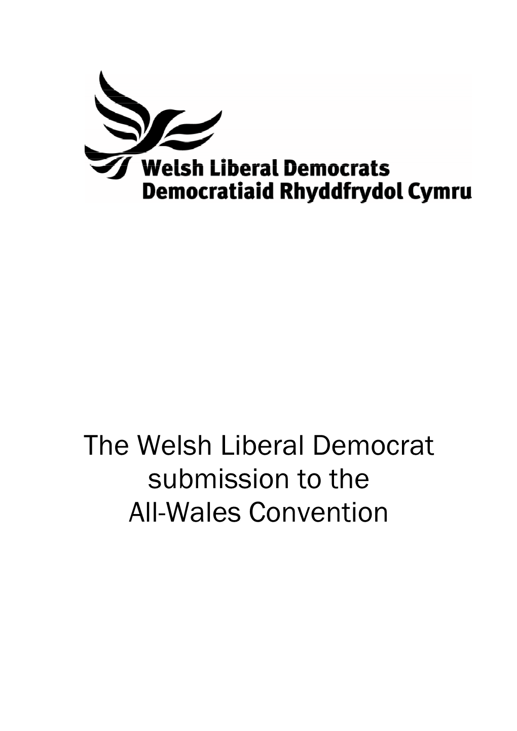 The Welsh Liberal Democrat Submission to the All-Wales