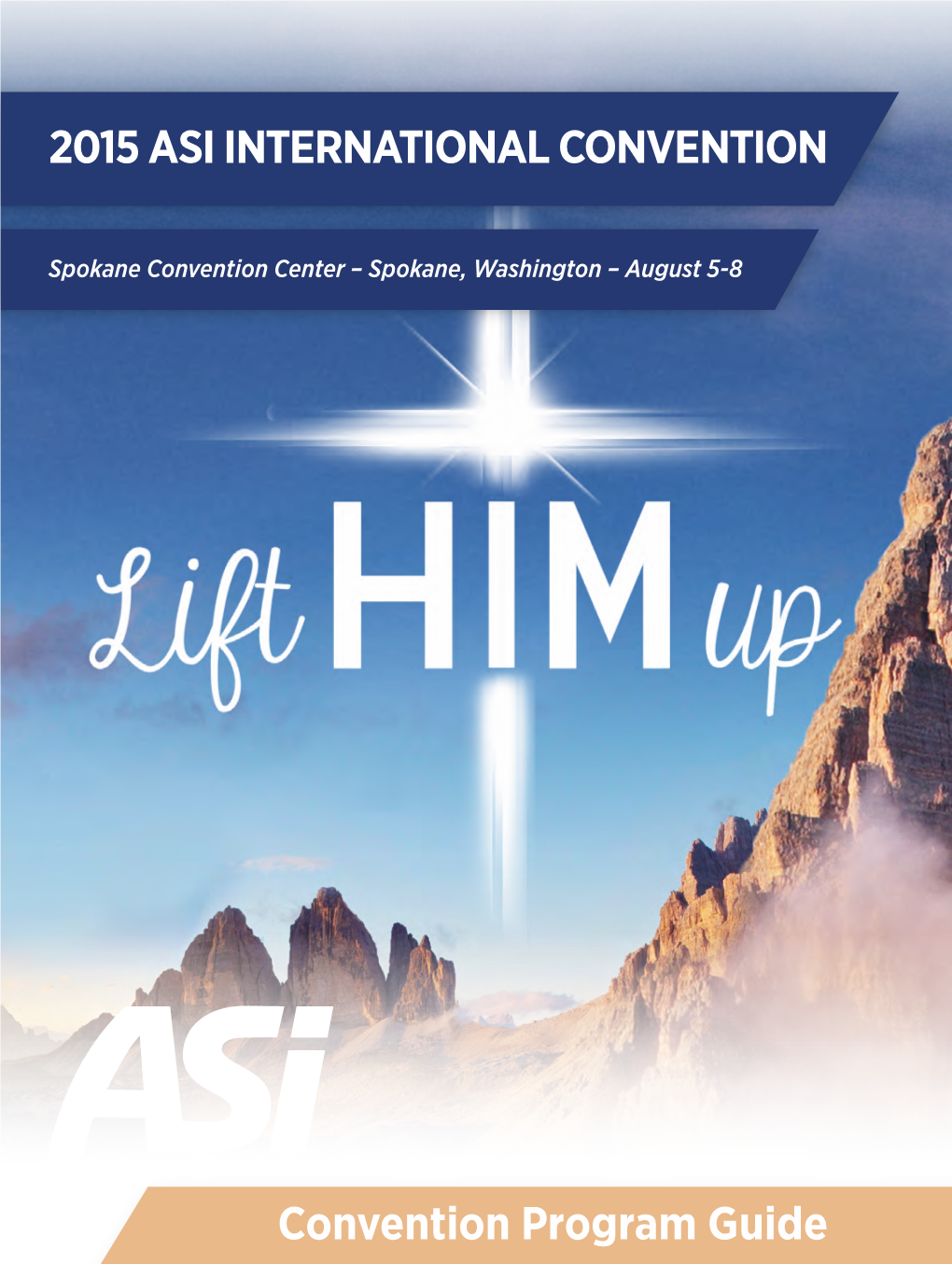 2015 ASI INTERNATIONAL CONVENTION Convention