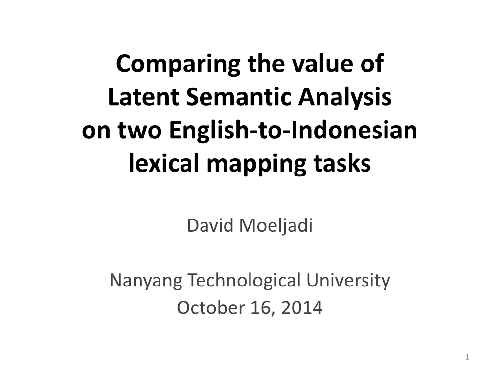 Comparing the Value of Latent Semantic Analysis on Two English-To-Indonesian Lexical Mapping Tasks