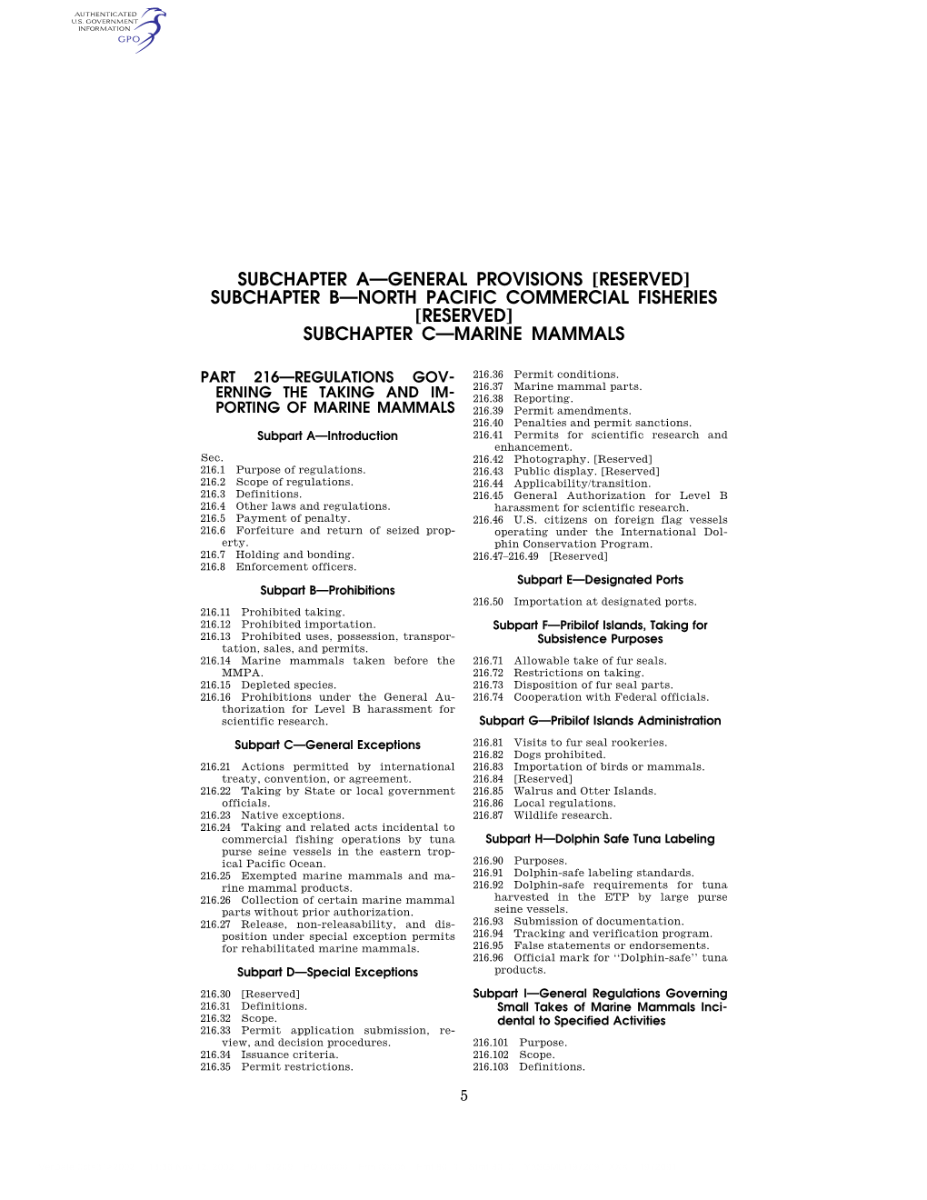 Subchapter B—North Pacific Commercial Fisheries [Reserved] Subchapter C—Marine Mammals