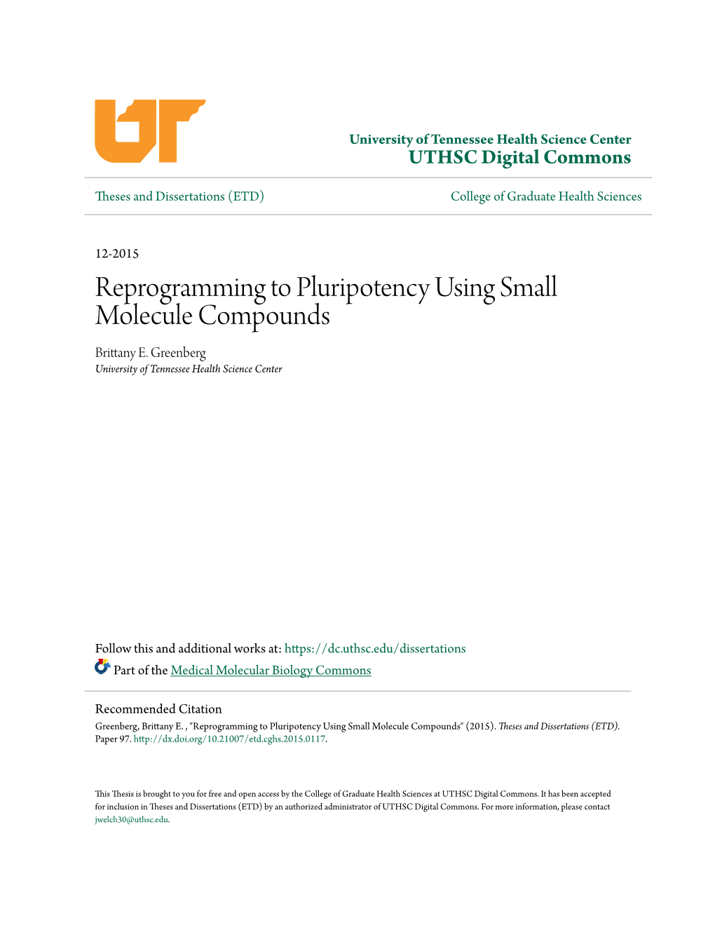 Reprogramming to Pluripotency Using Small Molecule Compounds Brittany E