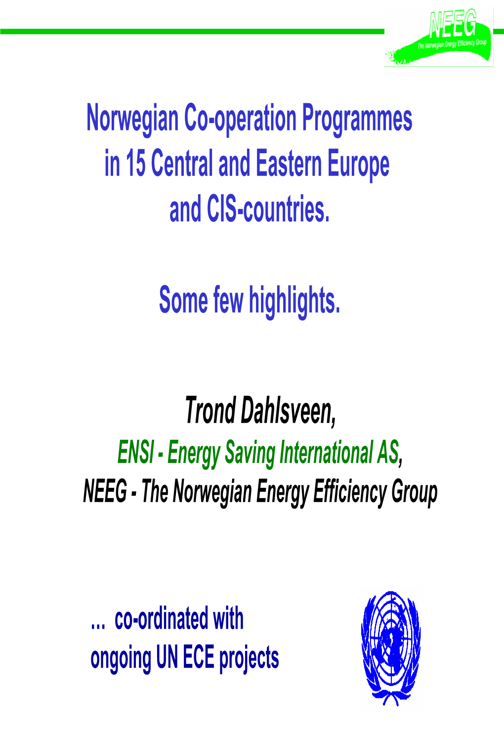 Energy Efficiency and Cleaner Production from Norway "Transfer of Know-How"
