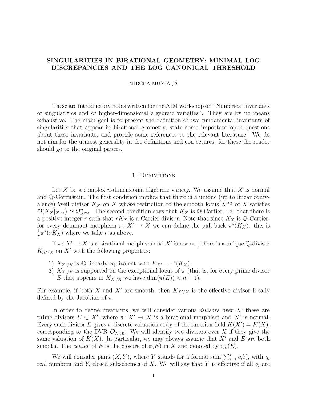 Singularities in Birational Geometry: Minimal Log Discrepancies and the Log Canonical Threshold