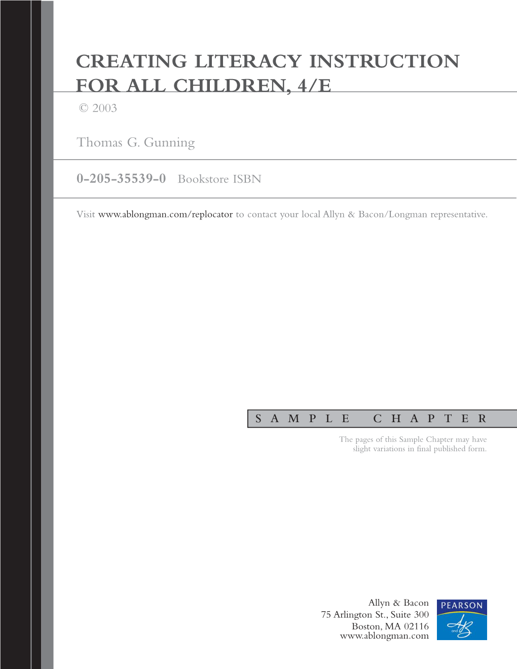 Creating Literacy Instruction for All Children, 4/E © 2003