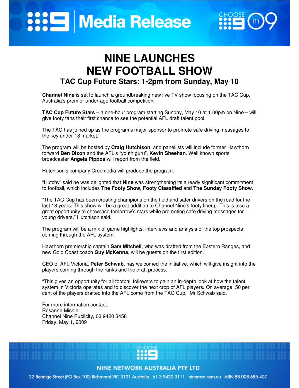 NINE LAUNCHES NEW FOOTBALL SHOW TAC Cup Future Stars: 1-2Pm from Sunday, May 10
