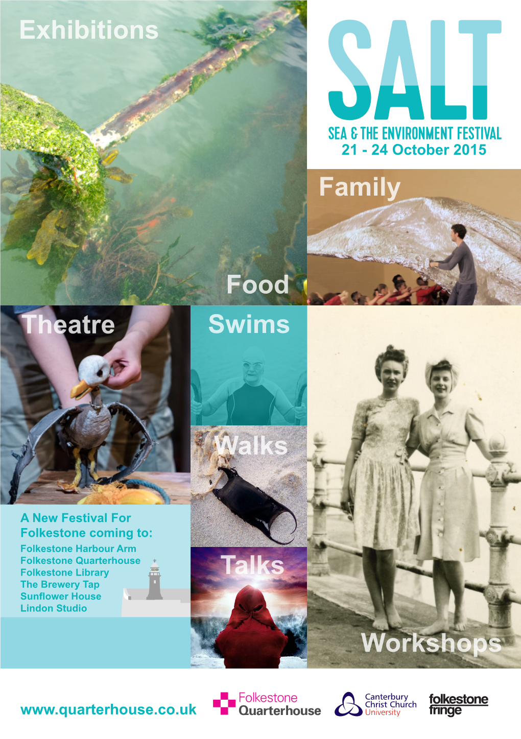 Exhibitions Food Theatre Workshops Walks Swims Family Talks