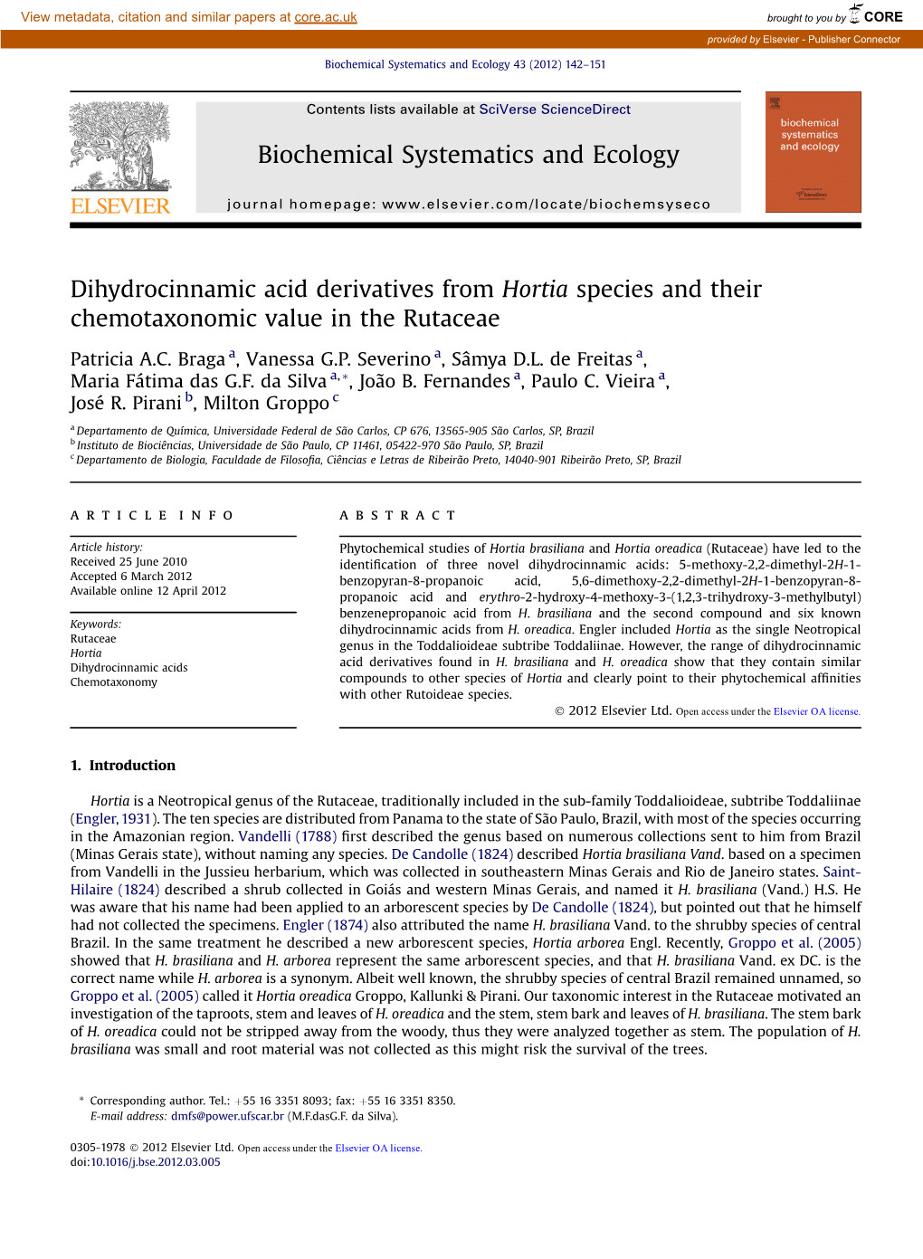 Dihydrocinnamic Acid Derivatives from Hortia Species and Their Chemotaxonomic Value in the Rutaceae