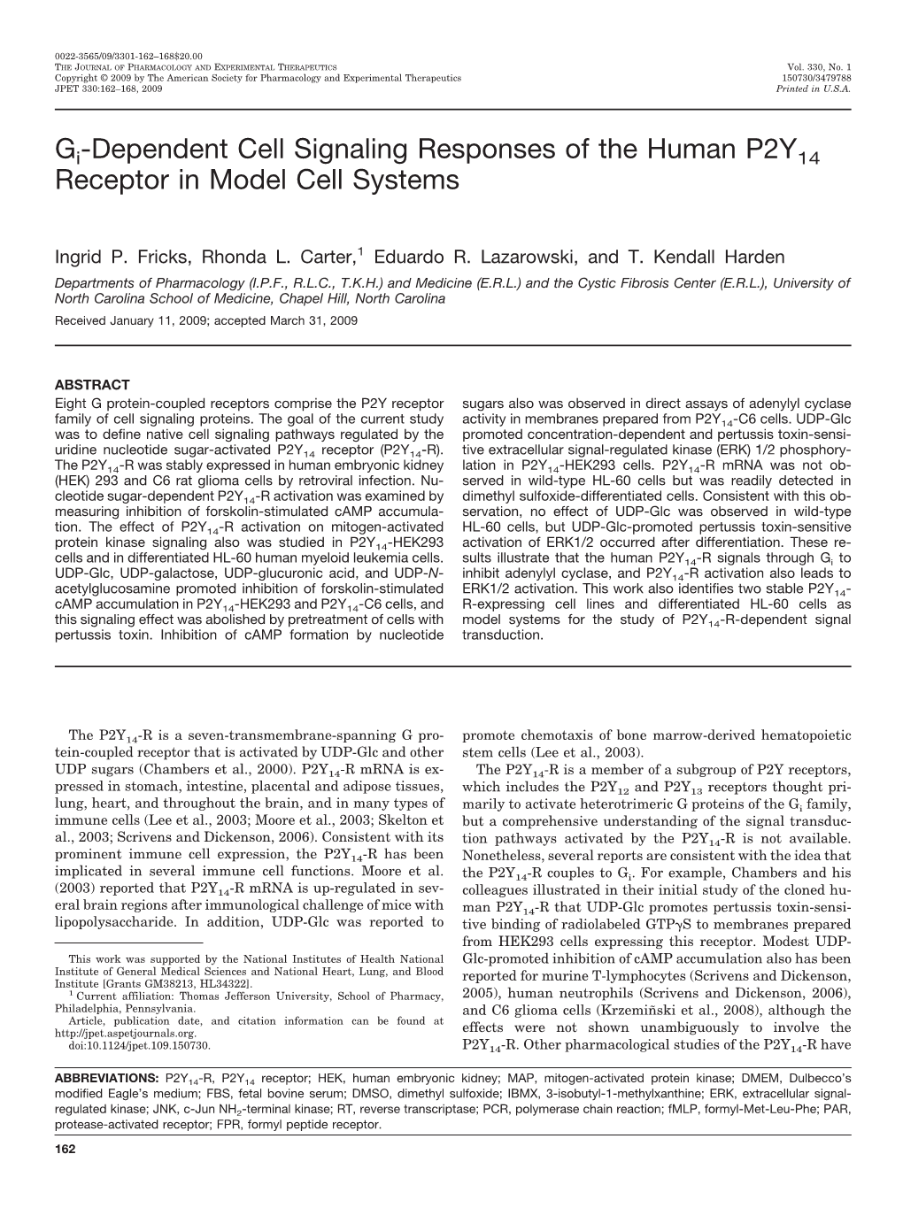 Dependent Cell Signaling Responses of the Human P2Y14 Receptor in Model Cell Systems