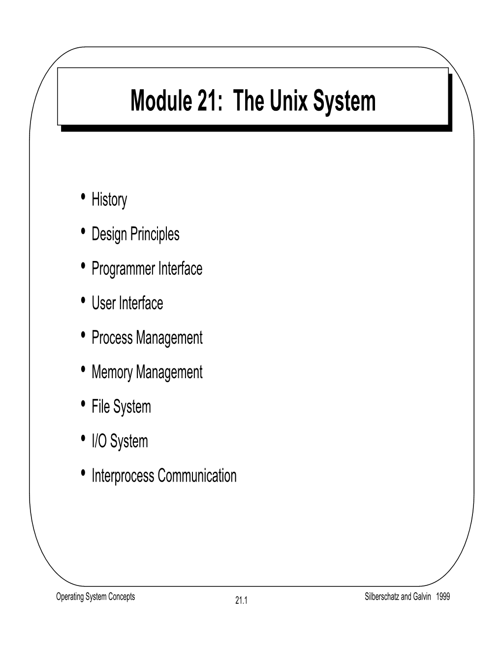 The Unix System