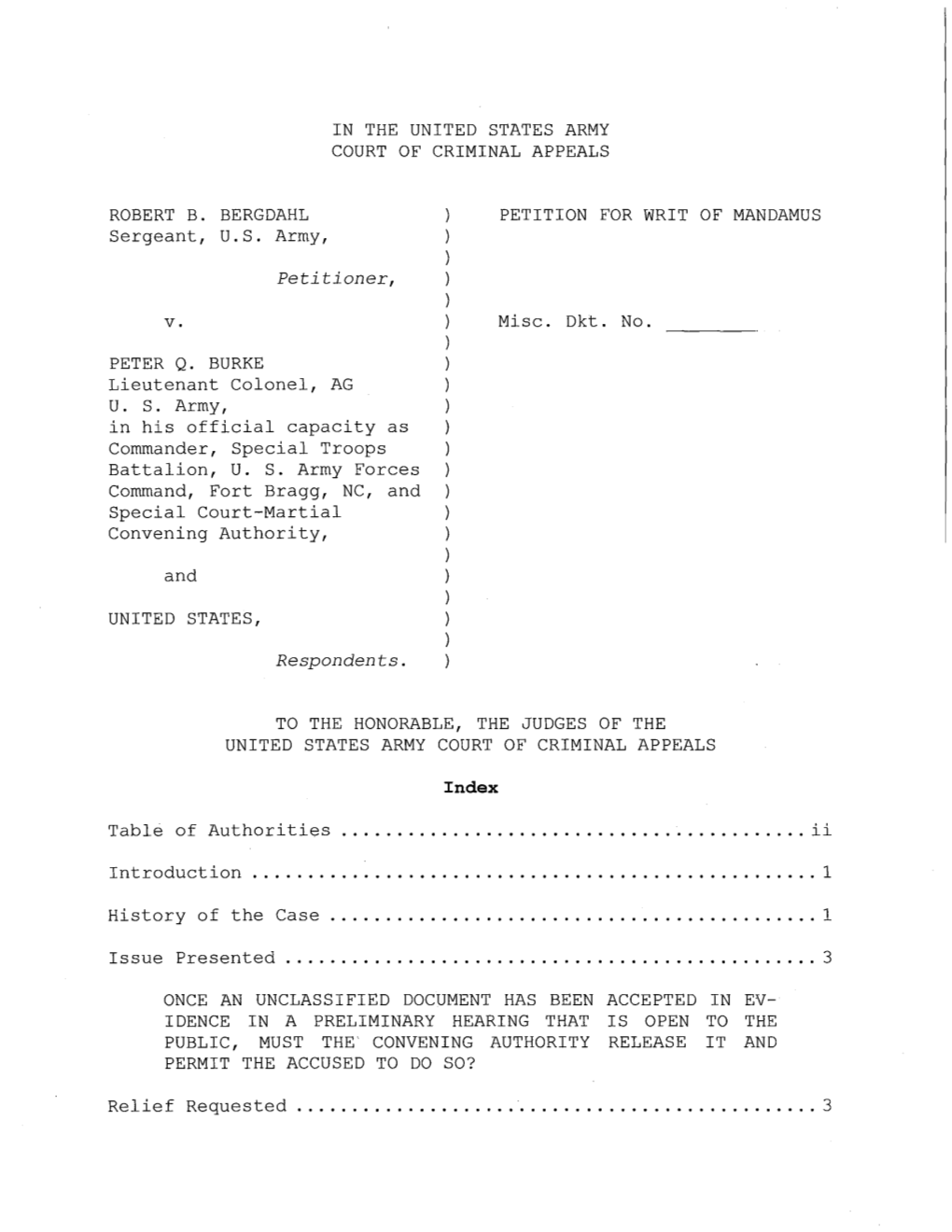 IN the UNITED STATES ARMY COURT of CRIMINAL APPEALS ROBERT B. BERGDAHL Sergeant, U.S. Army, Petitioner, PETER Q. BURKE Lieutenan