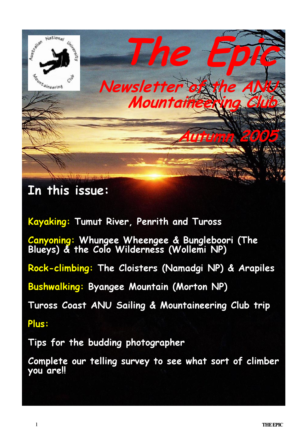 Newsletter of the ANU Mountaineering Club Autumn 2005