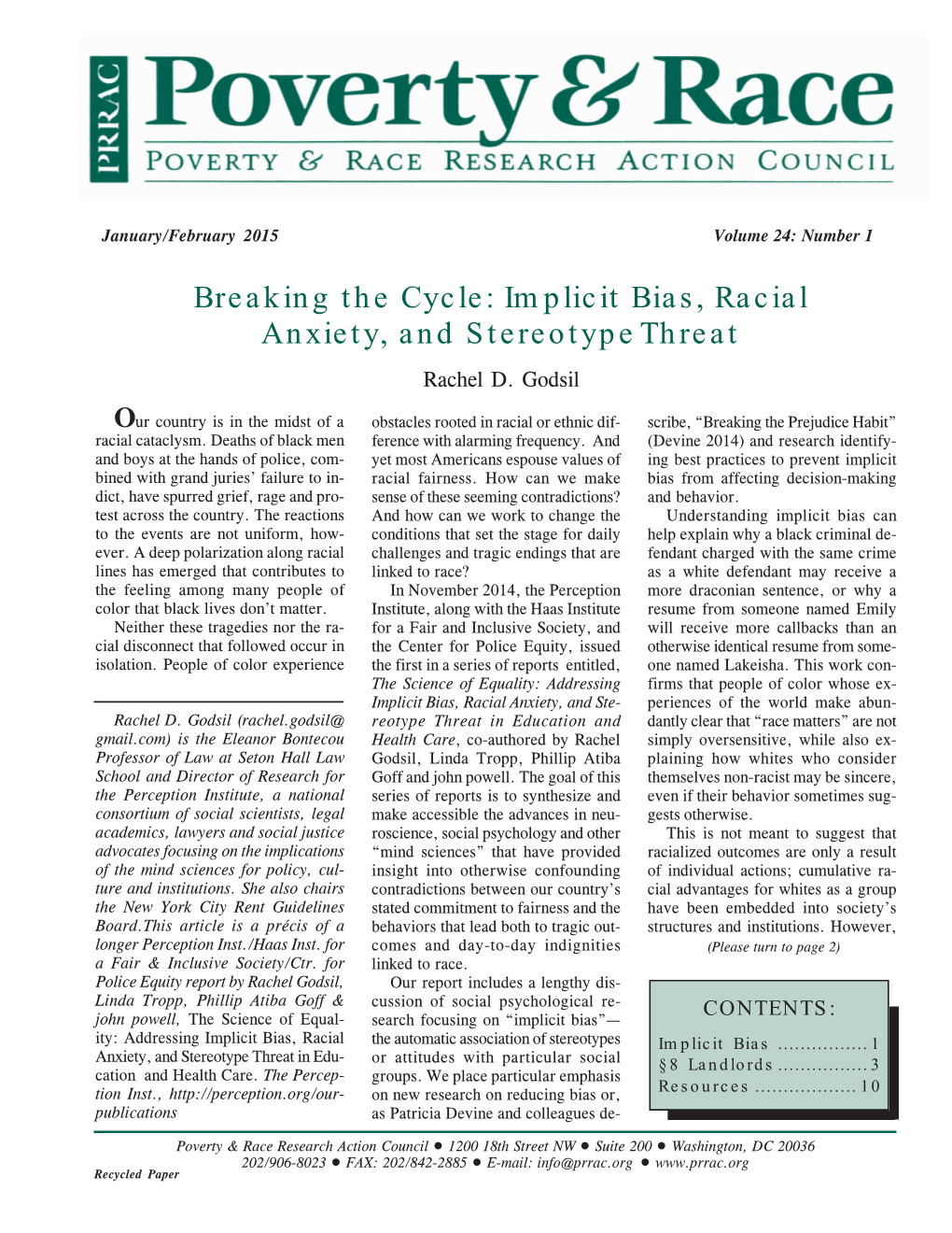 Breaking the Cycle: Implicit Bias, Racial Anxiety, and Stereotype Threat Rachel D