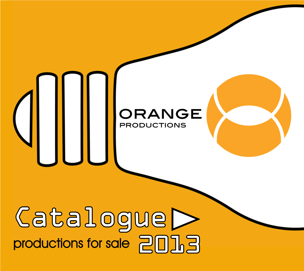 Catalogue Productions for Sale 2013 the Anthill on the Line