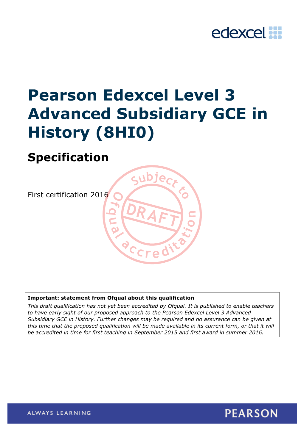 Pearson Edexcel Level 3 Advanced Subsidiary GCE in History (8HI0)