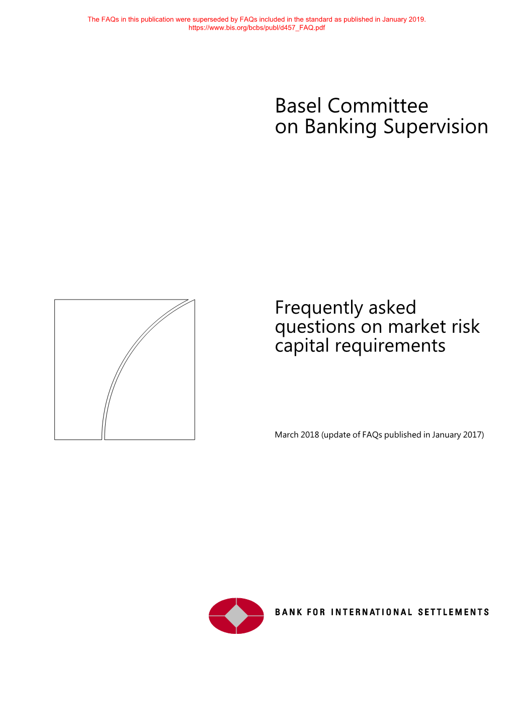 Frequently Asked Questions on Market Risk Capital Requirements, March 2018