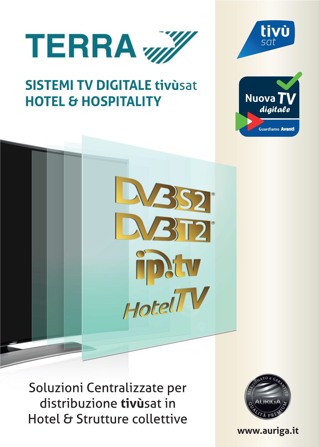 SISTEMI TV DIGITALE Tivùsat HOTEL & HOSPITALITY