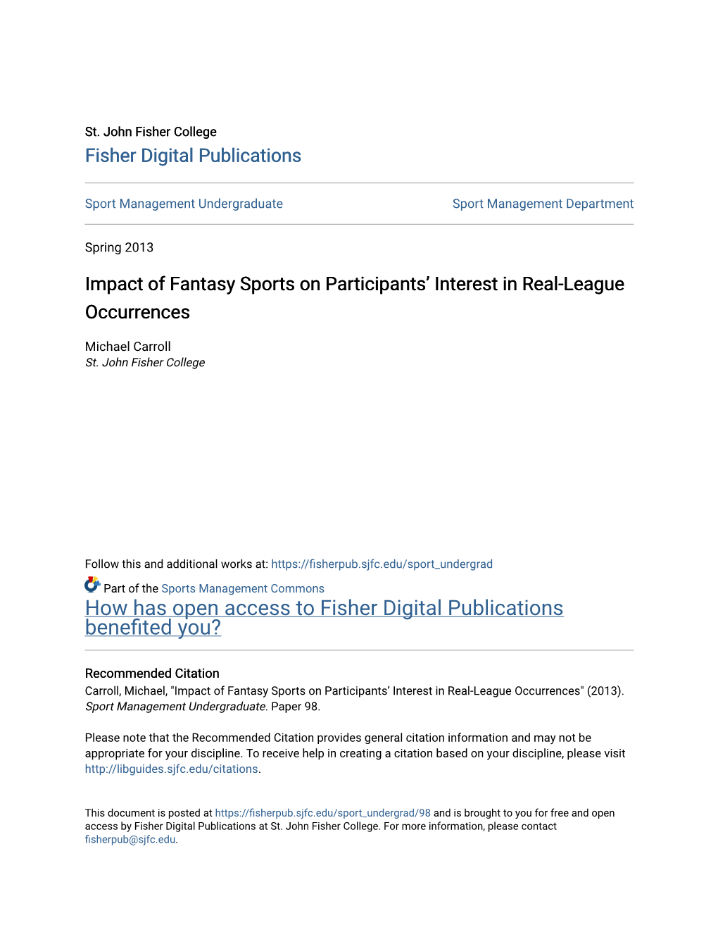 Impact of Fantasy Sports on Participants' Interest in Real-League Occurrences