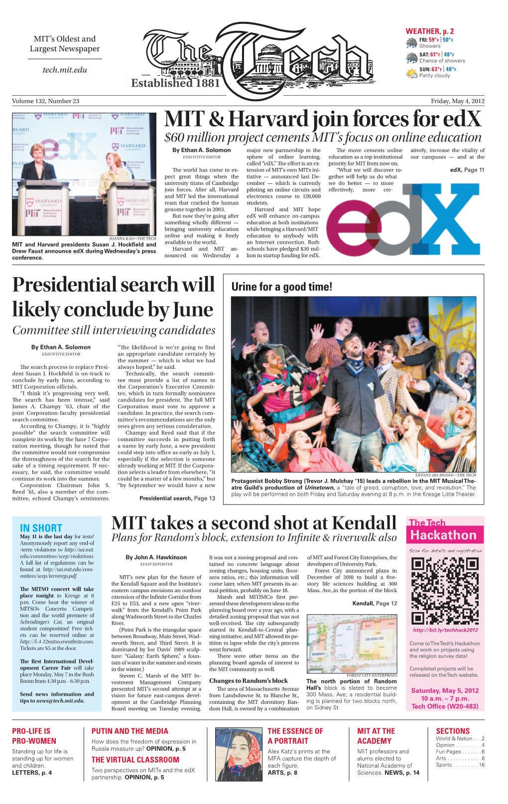 Volume 132, Number 23 Friday, May 4, 2012 MIT & Harvard Join Forces for Edx $60 Million Project Cements MIT’S Focus on Online Education by Ethan A