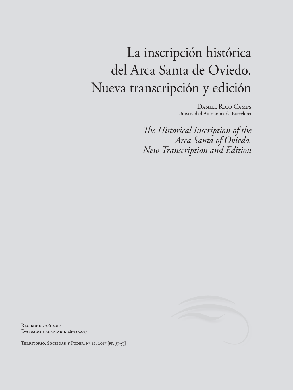 La Inscripción Histórica Del Arca Santa De Oviedo. Nueva Transcripción Y