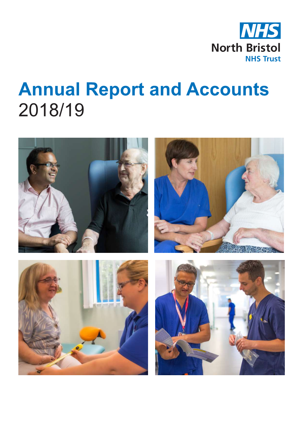 North Bristol NHS Trust: Annual Report and Accounts 2018/19