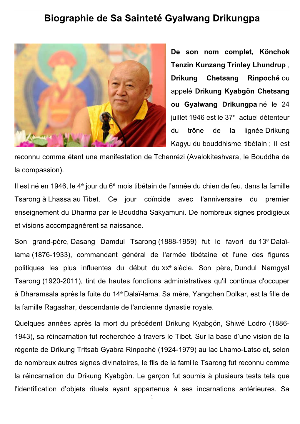 Biographie De Sa Sainteté Gyalwang Drikungpa