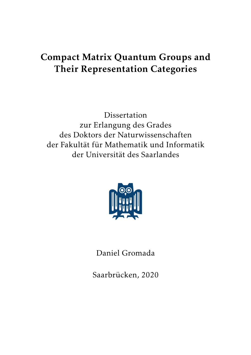 Compact Matrix Quantum Groups and Their Representation Categories