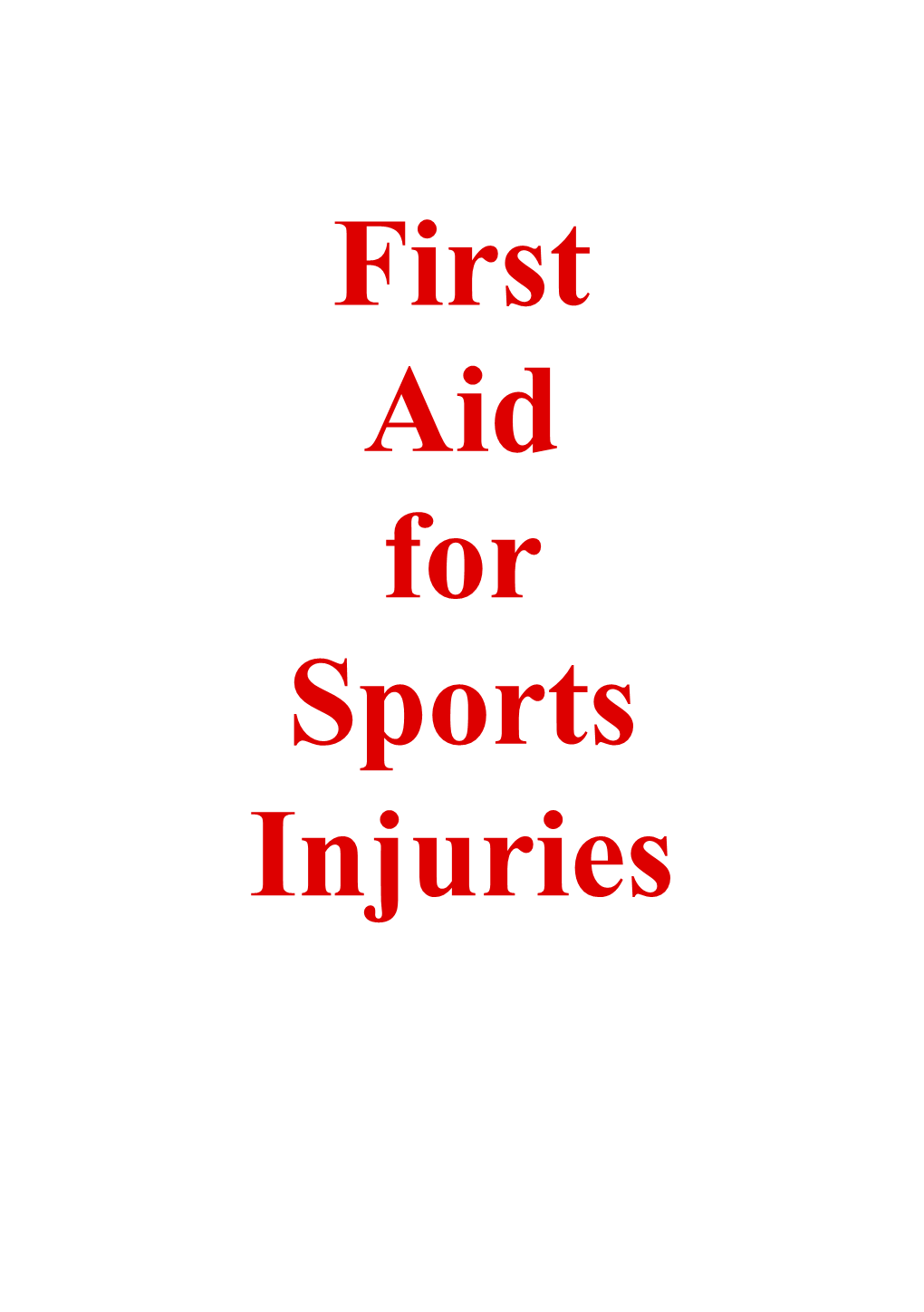 First Aid for Sports Injuries Ebook Edition 1.1