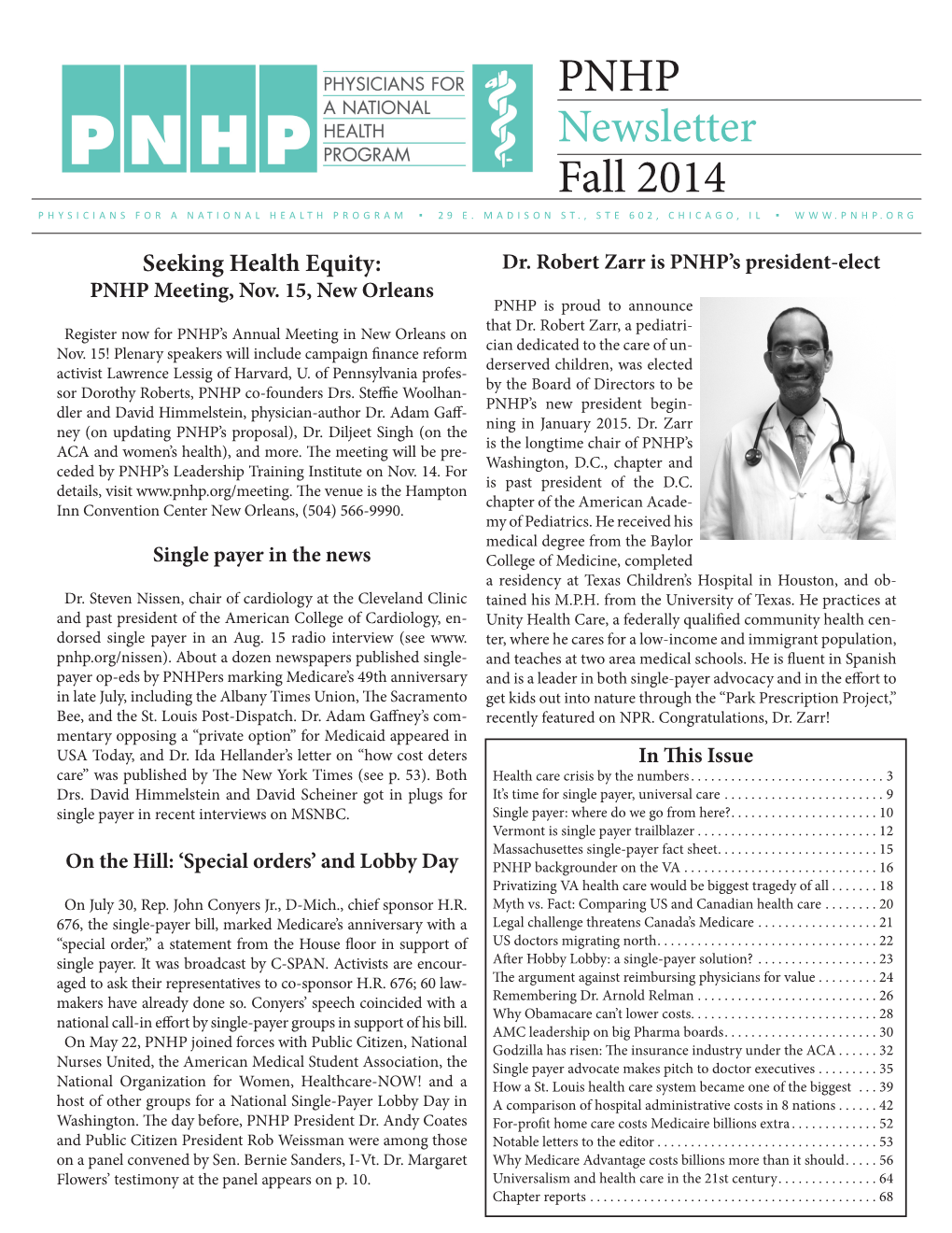 PNHP Newsletter Fall 2014 PHYSICIANS for a NATIONAL HEALTH PROGRAM ▪ 29 E