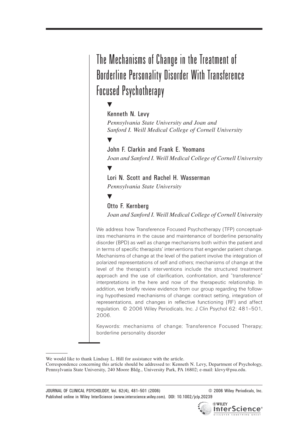 The Mechanisms of Change in the Treatment of Borderline Personality Disorder with Transference Focused Psychotherapy ᮢ Kenneth N