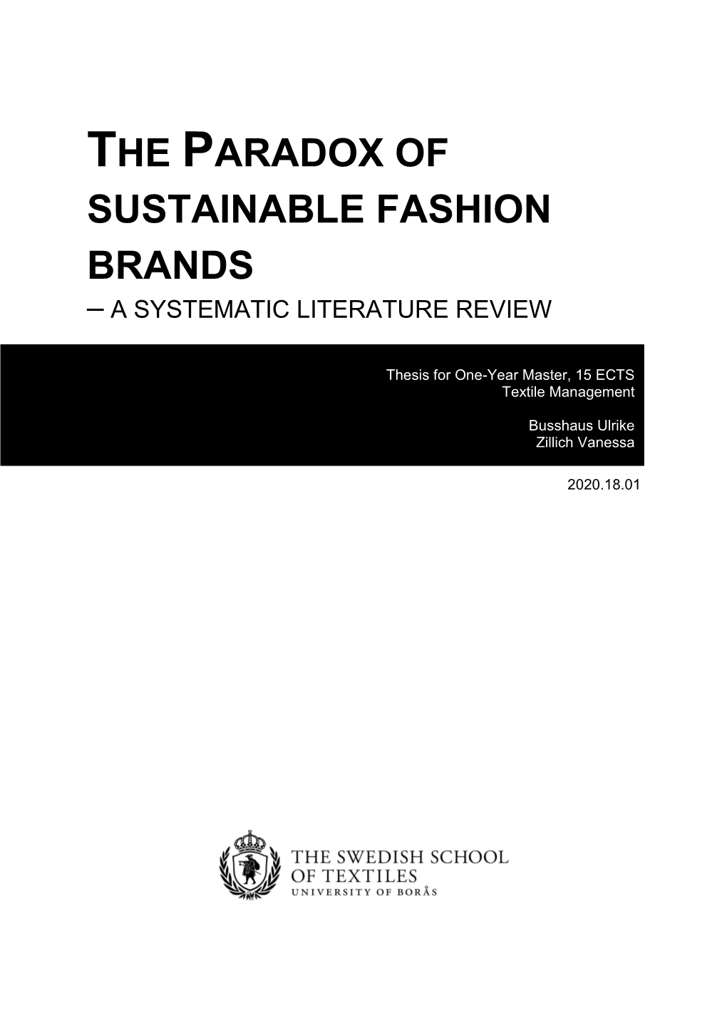 The Paradox of Sustainable Fashion Brands – a Systematic Literature Review