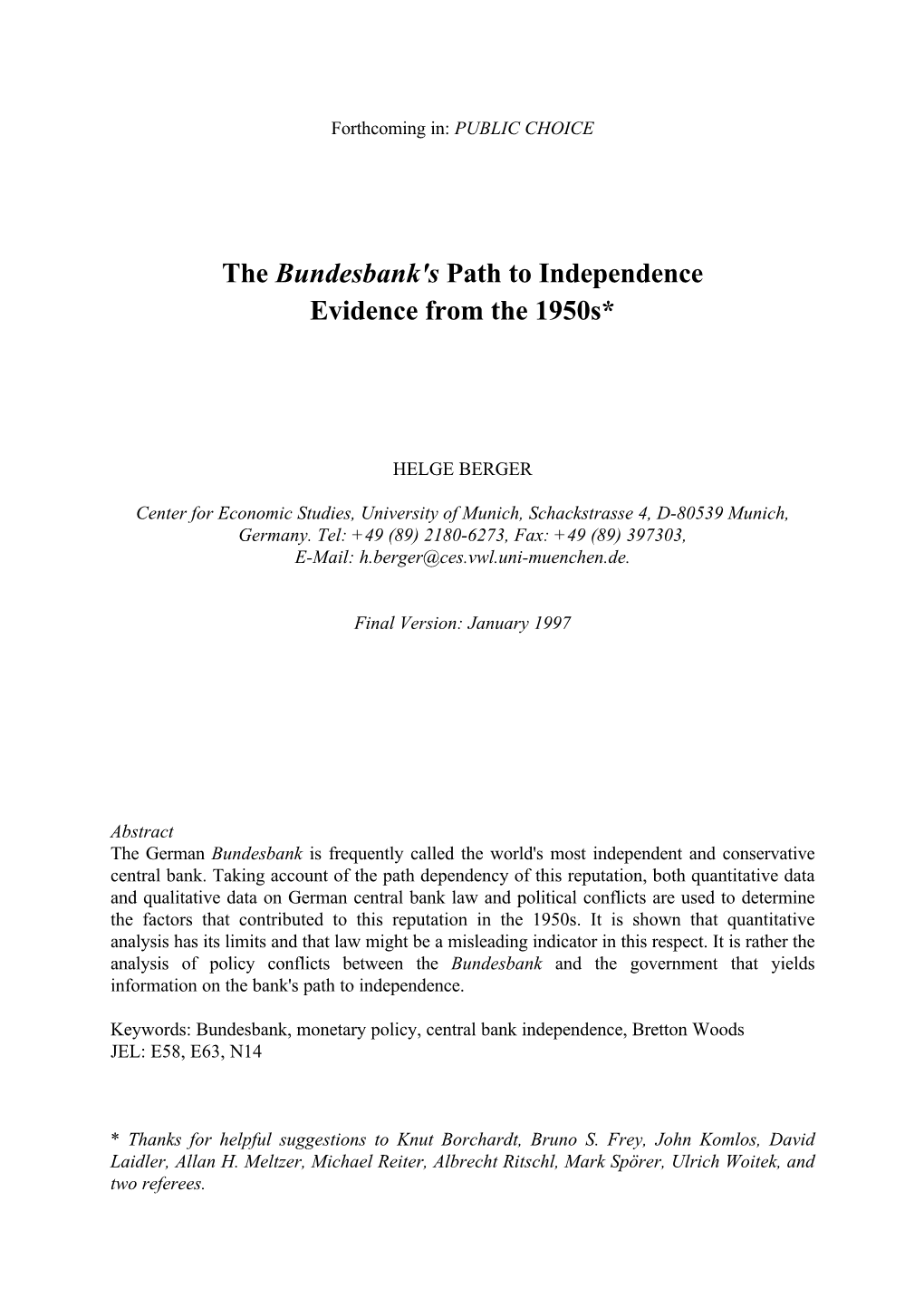 The Bundesbank's Path to Independence Evidence from the 1950S*