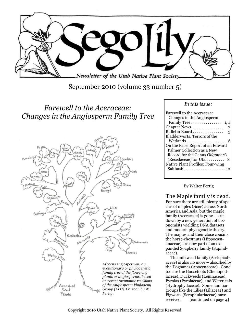 Farewell to the Aceraceae: Changes in the Angiosperm Family Tree Changes in the Angiosperm Family Tree