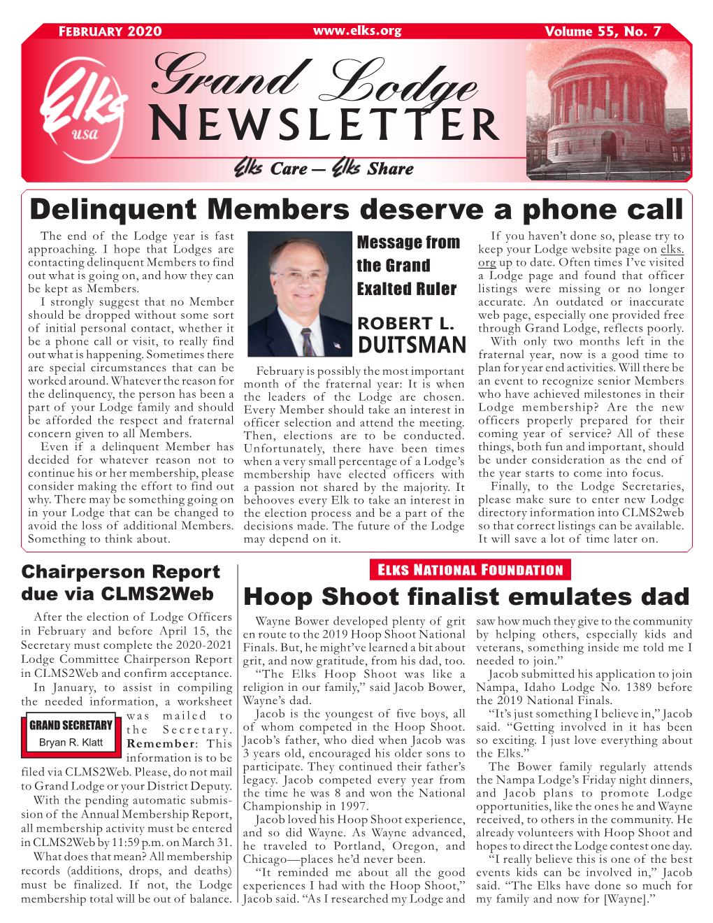 Newsletter Care — Share Delinquent Members Deserve a Phone Call the End of the Lodge Year Is Fast If You Haven’T Done So, Please Try to Approaching